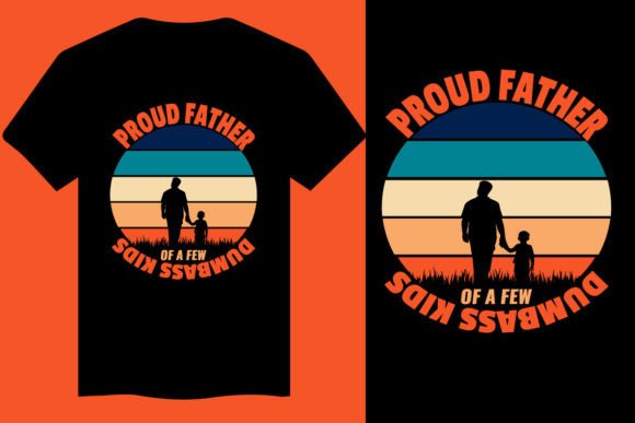 Celebrate Fatherhood with the Perfect Proud Dad Design