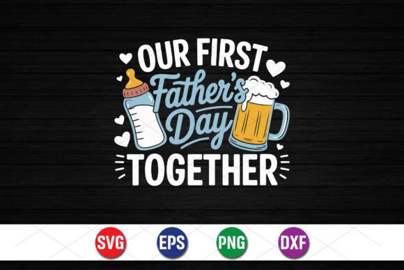 Celebrate New Beginnings: First Fathers Day Together Design